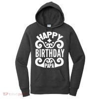 Happy Birthday Papa, World's Best Papa Gift For Dad Fathers Day Women's Hoodie thumb 0