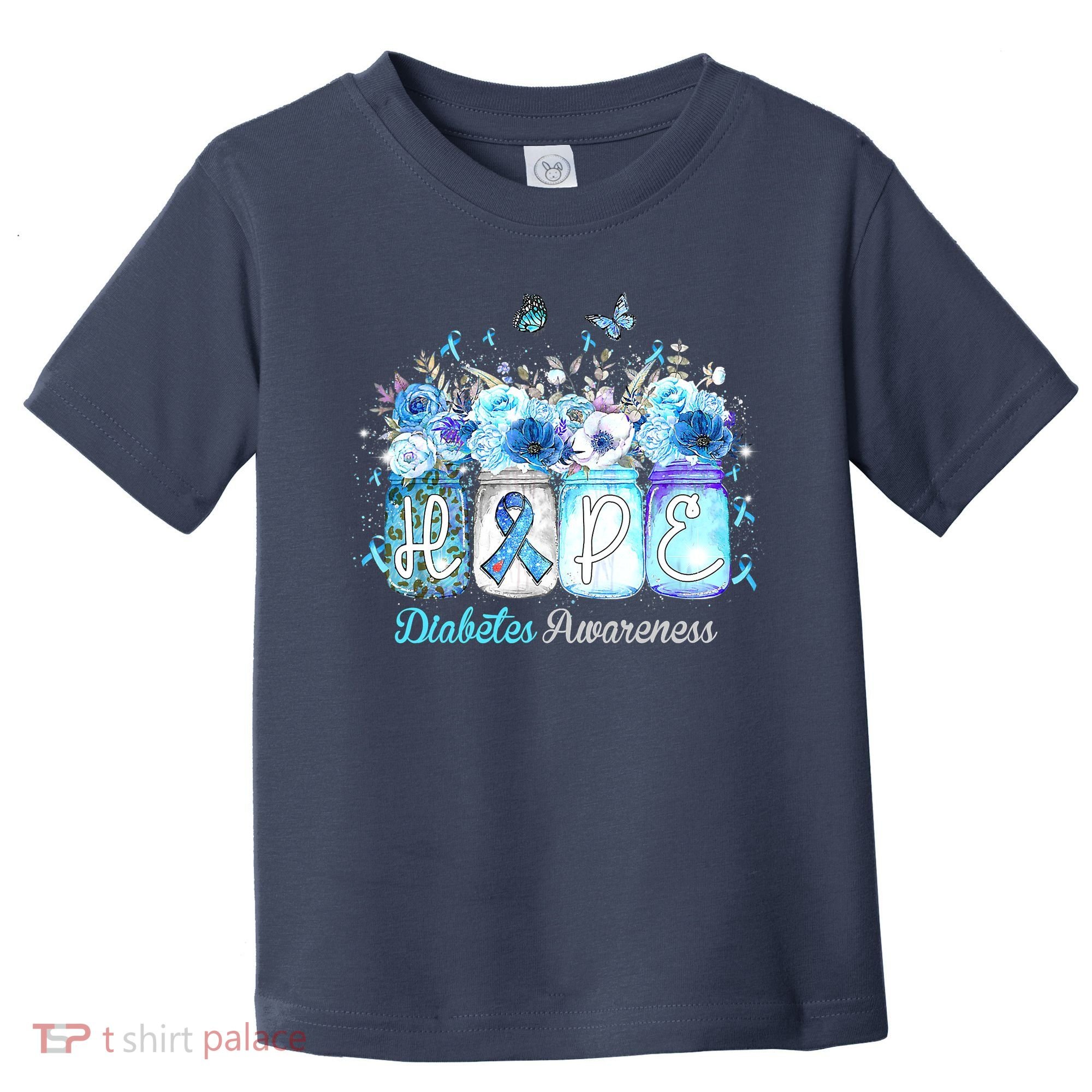 Hope Blue Ribbon Flower Jars Diabetes Awareness Toddler T-Shirt