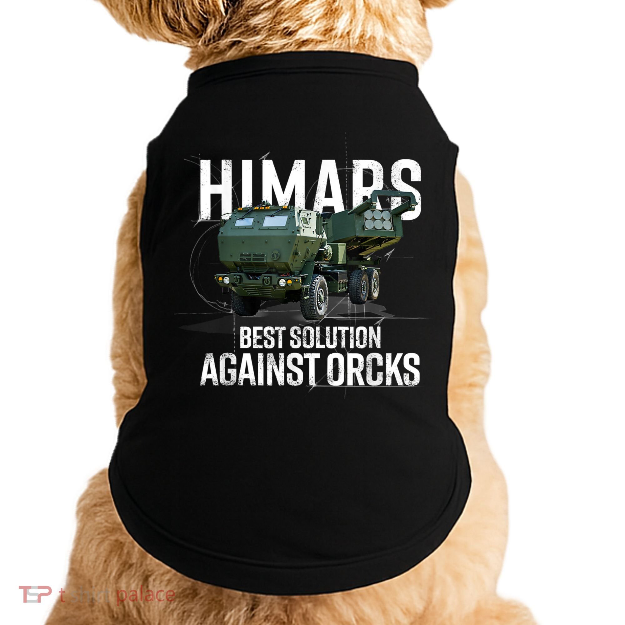 Himars Best Solution Against Orcks Army Ukarine USA Doggie Tank