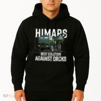 Himars Best Solution Against Orcks Army Ukarine USA Hoodie thumb 2