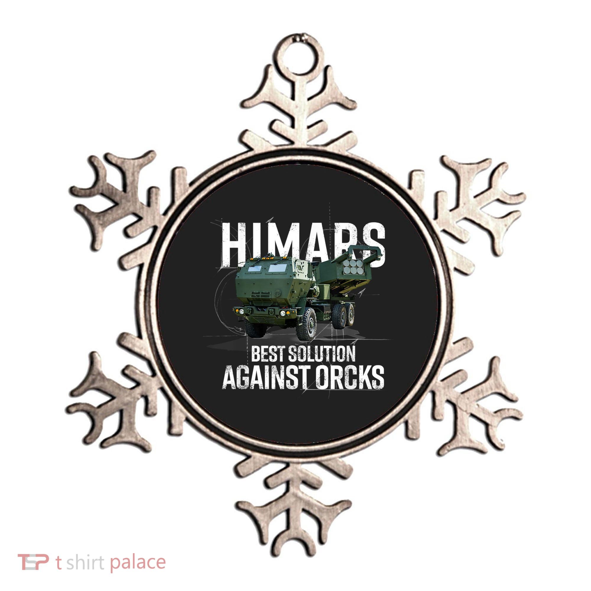 Himars Best Solution Against Orcks Army Ukarine USA Ornament
