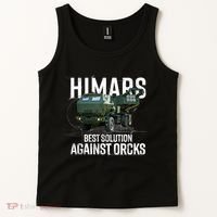 Himars Best Solution Against Orcks Army Ukarine USA Tank Top thumb 2