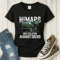 Himars Best Solution Against Orcks Army Ukarine USA Women's T-Shirt thumb 3