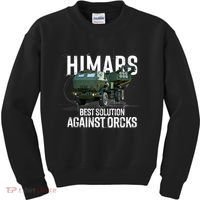 Himars Best Solution Against Orcks Army Ukarine USA Kids Sweatshirt thumb 0