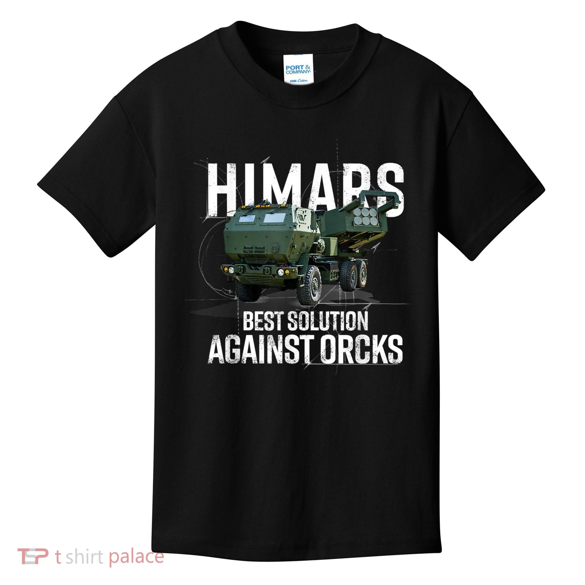 Himars Best Solution Against Orcks Army Ukarine USA Kids T-Shirt