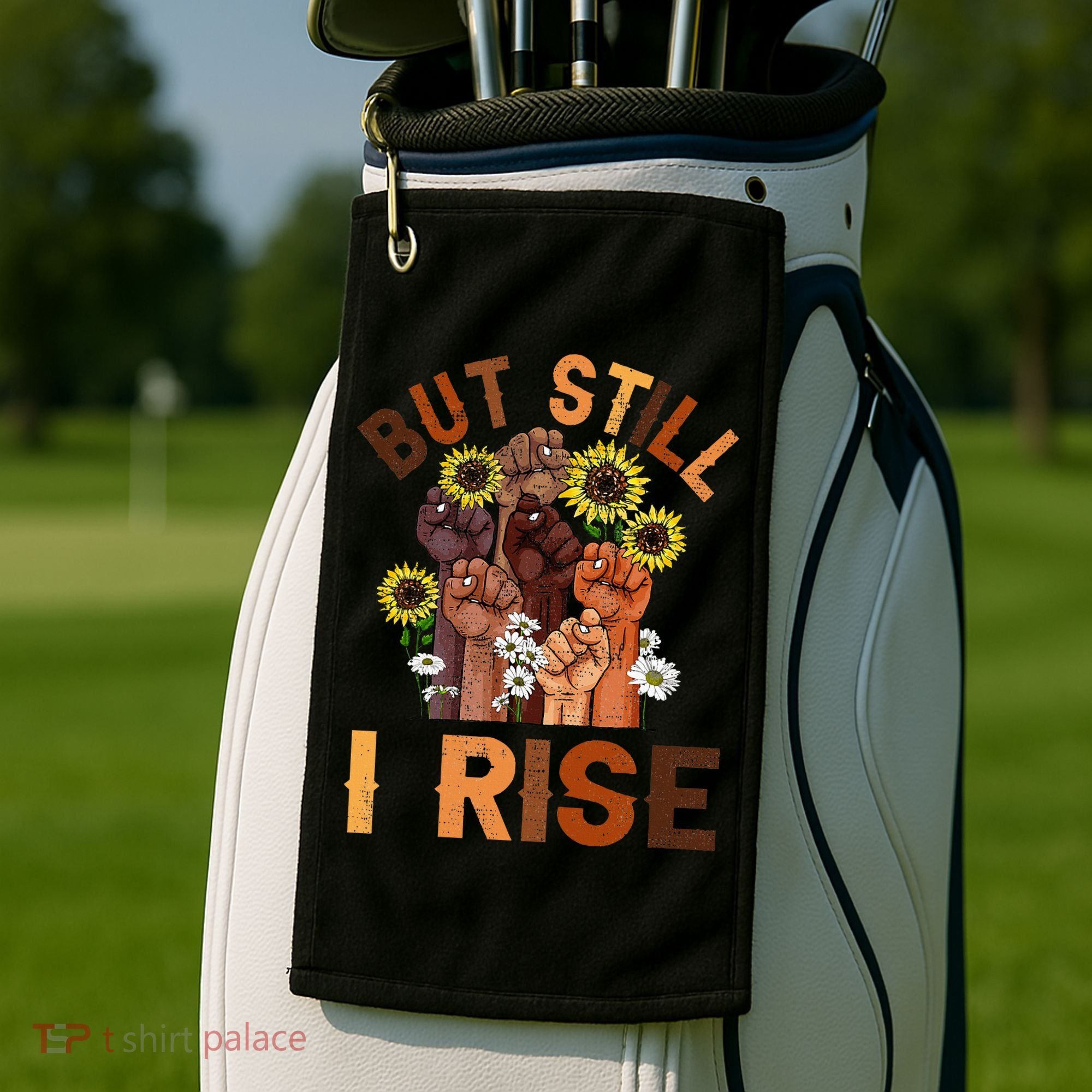 Hands But Still I Rise Flower Melanin Black History Month Golf Towel
