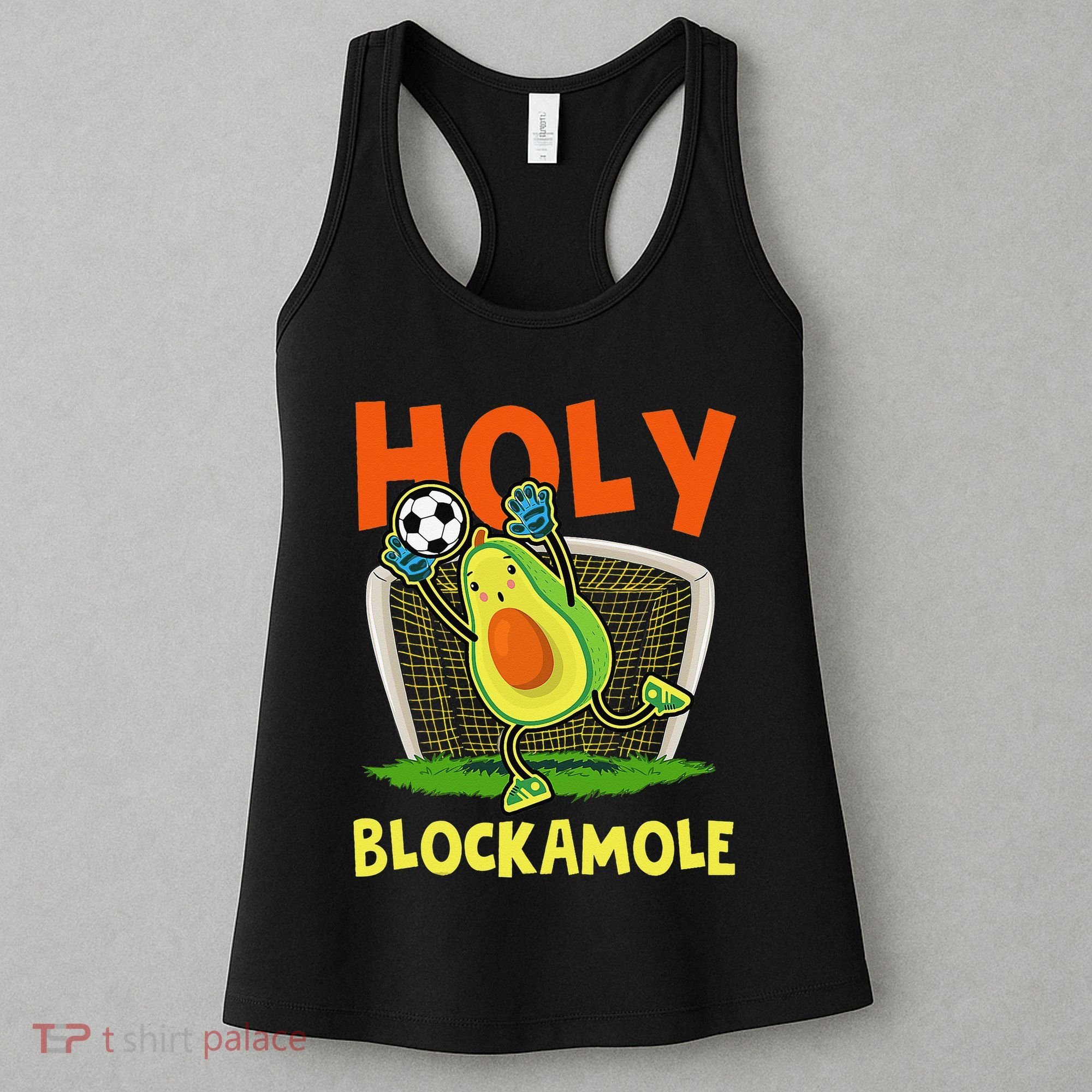 Holy Blockamole Soccer Blocker Funny Avocado Goalie Women's Tank Top