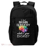 Had Brain Surgery Excuse Brain Surgery Survivor Gift Backpack thumb 0