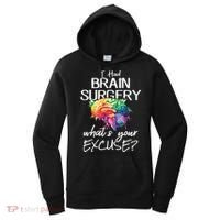 Had Brain Surgery Excuse Brain Surgery Survivor Gift Women's Hoodie thumb 0