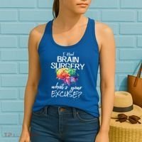 Had Brain Surgery Excuse Brain Surgery Survivor Gift Women's Tank Top thumb 2