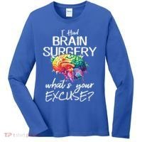 Had Brain Surgery Excuse Brain Surgery Survivor Gift Women's Long Sleeve Shirt thumb 0