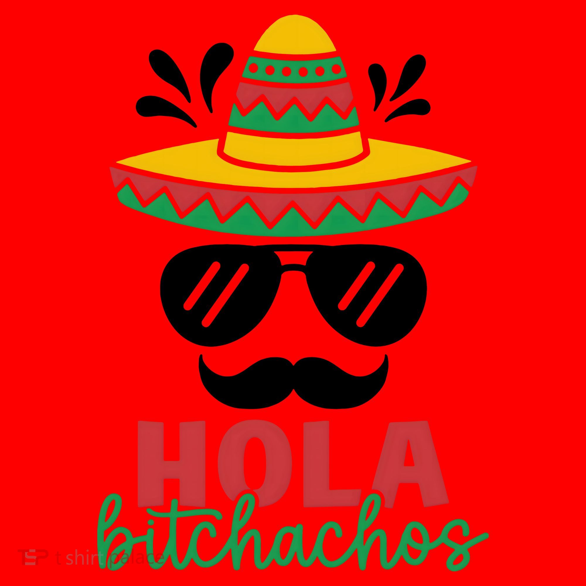 Hola Bitchachos Sombrero Sunglasses And Mustache Cinco De Mayo Mexico Vacation Santa Hat