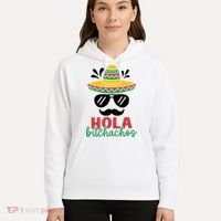 Hola Bitchachos Sombrero Sunglasses And Mustache Cinco De Mayo Mexico Vacation Hoodie thumb 5