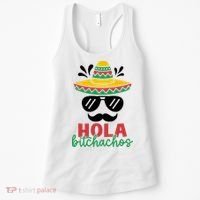 Hola Bitchachos Sombrero Sunglasses And Mustache Cinco De Mayo Mexico Vacation Women's Tank Top thumb 0