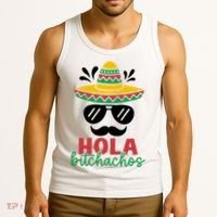 Hola Bitchachos Sombrero Sunglasses And Mustache Cinco De Mayo Mexico Vacation Tank Top thumb 3
