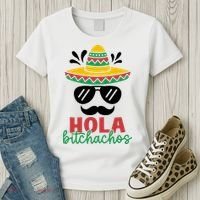 Hola Bitchachos Sombrero Sunglasses And Mustache Cinco De Mayo Mexico Vacation Women's T-Shirt thumb 3