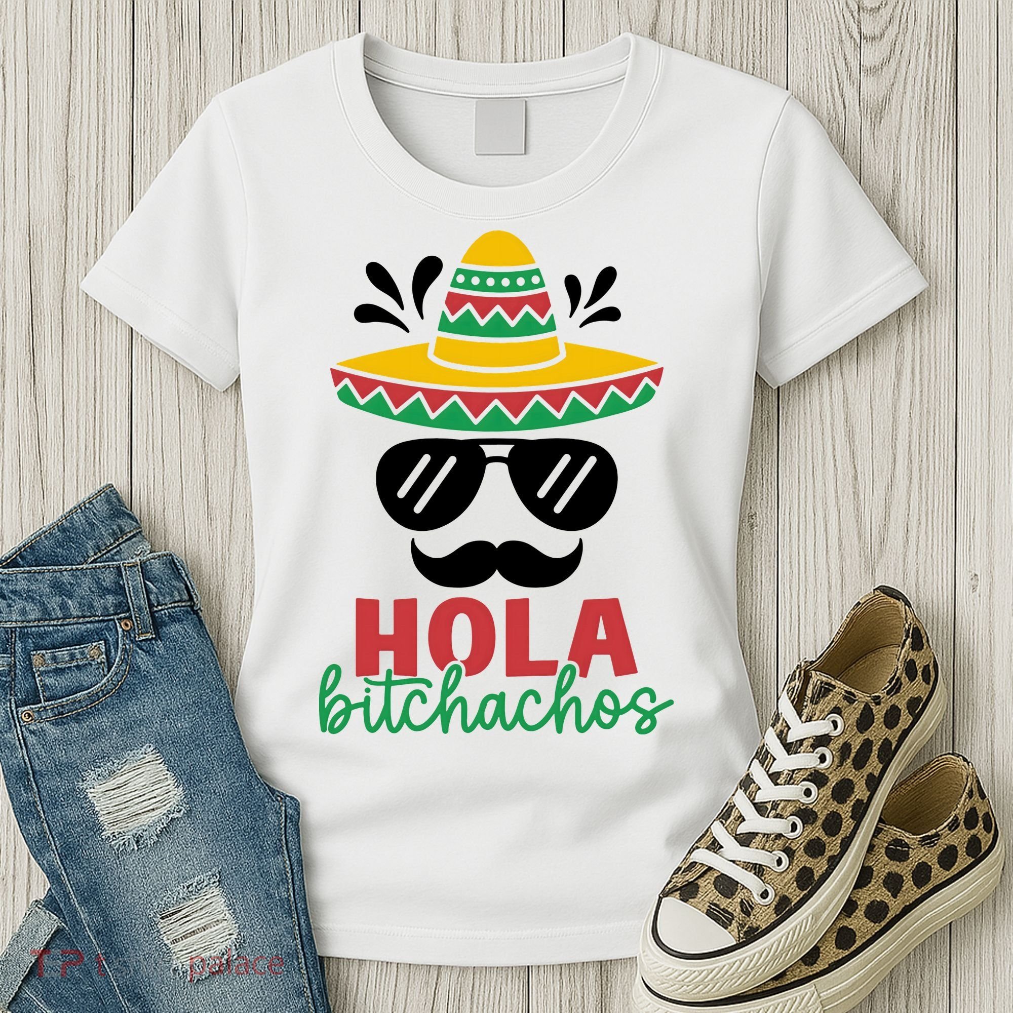 Hola Bitchachos Sombrero Sunglasses And Mustache Cinco De Mayo Mexico Vacation Women's T-Shirt