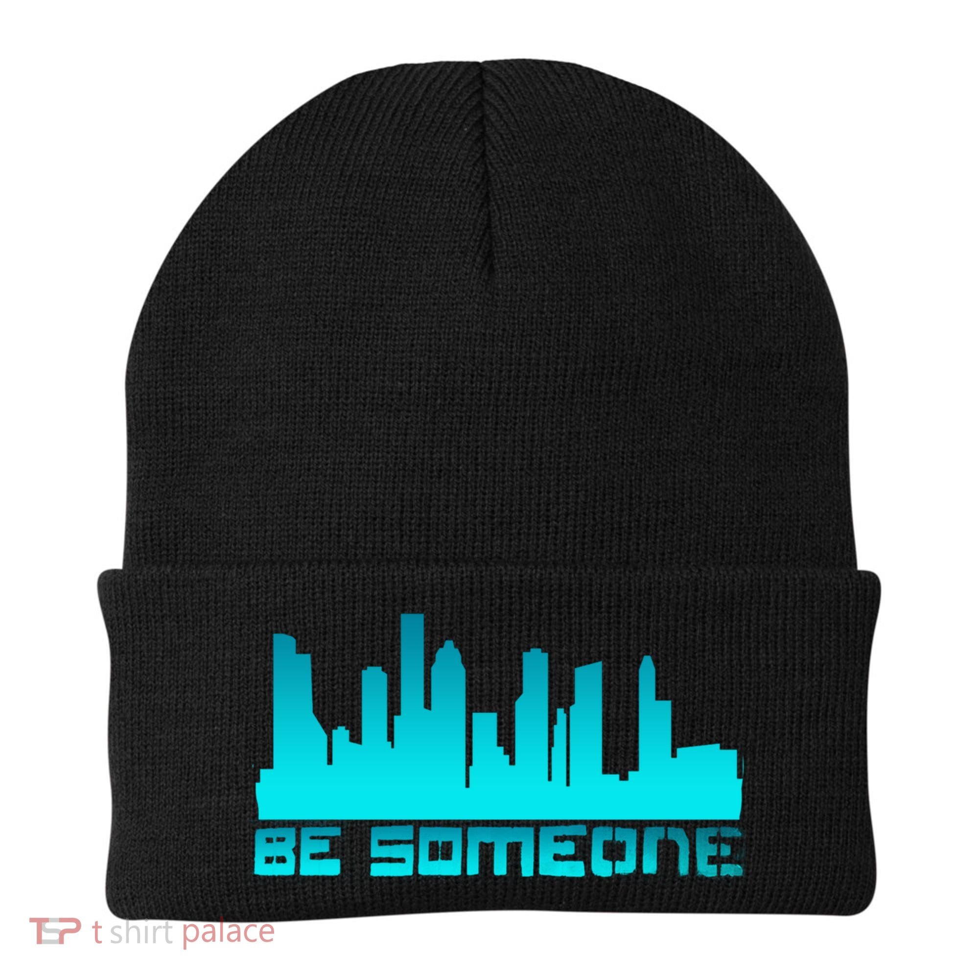 Houston Be Someone Bridge Houston Skyline Hgifttown Be Someone Gift Beanie