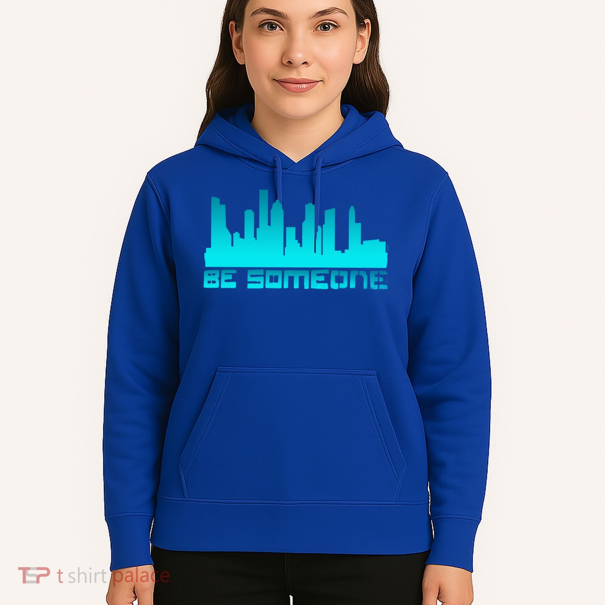 Houston Be Someone Bridge Houston Skyline Hgifttown Be Someone Gift Hoodie