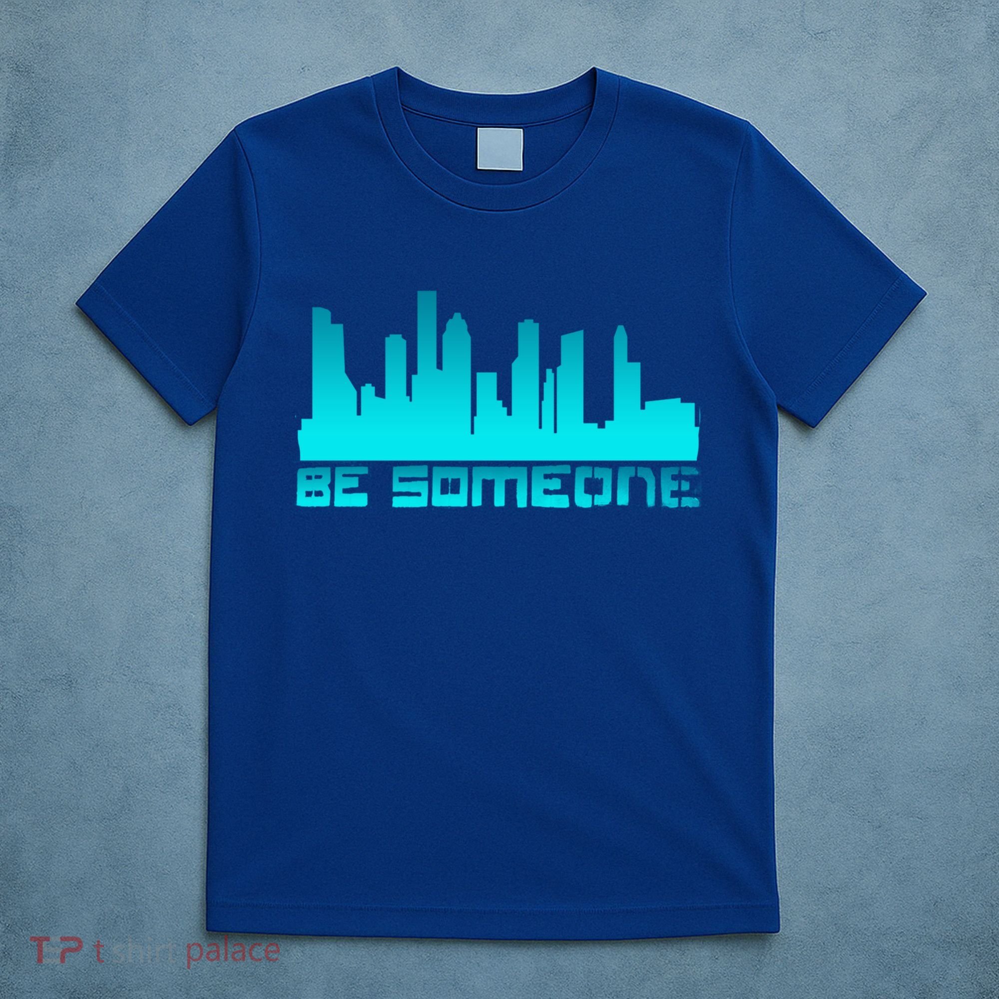 Houston Be Someone Bridge Houston Skyline Hgifttown Be Someone Gift T-Shirt