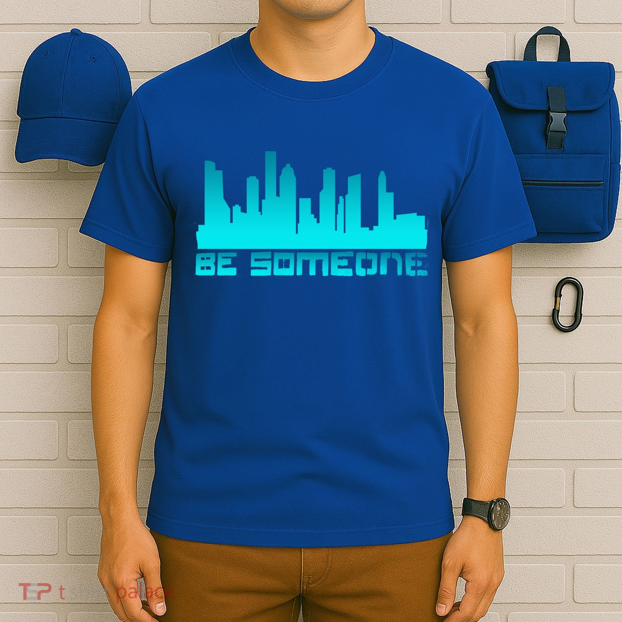 Houston Be Someone Bridge Houston Skyline Hgifttown Be Someone Gift T-Shirt