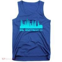 Houston Be Someone Bridge Houston Skyline Hgifttown Be Someone Gift Tank Top thumb 0