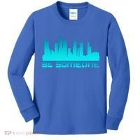 Houston Be Someone Bridge Houston Skyline Hgifttown Be Someone Gift Kids Long Sleeve Shirt thumb 0