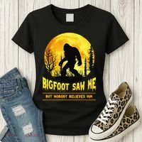 Halloween Bigfoot Saw Me Nobody Believes Him Funny Women's T-Shirt thumb 3