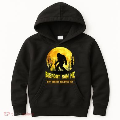 Halloween Bigfoot Saw Me Nobody Believes Him Funny Kids Hoodie