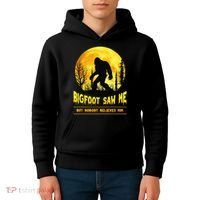 Halloween Bigfoot Saw Me Nobody Believes Him Funny Kids Hoodie thumb 4