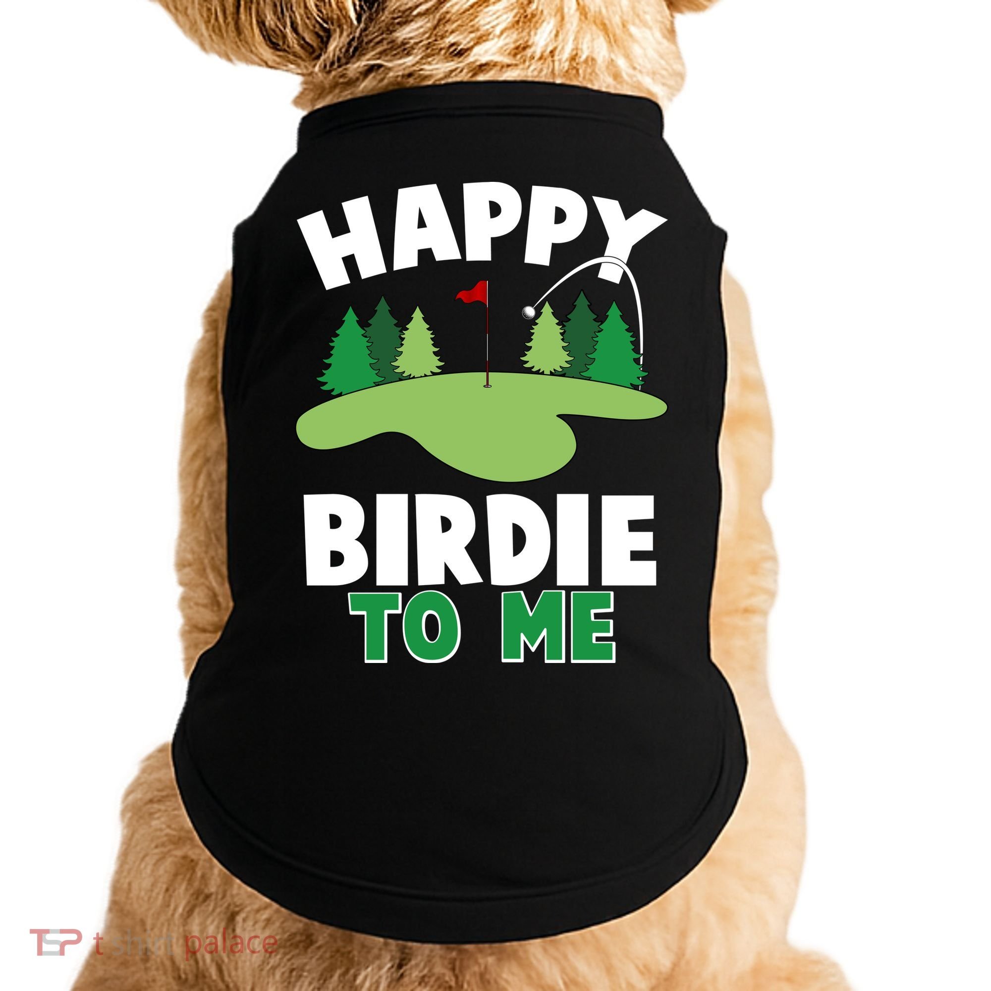 Happy Birdie To Me Golfing Doggie Tank