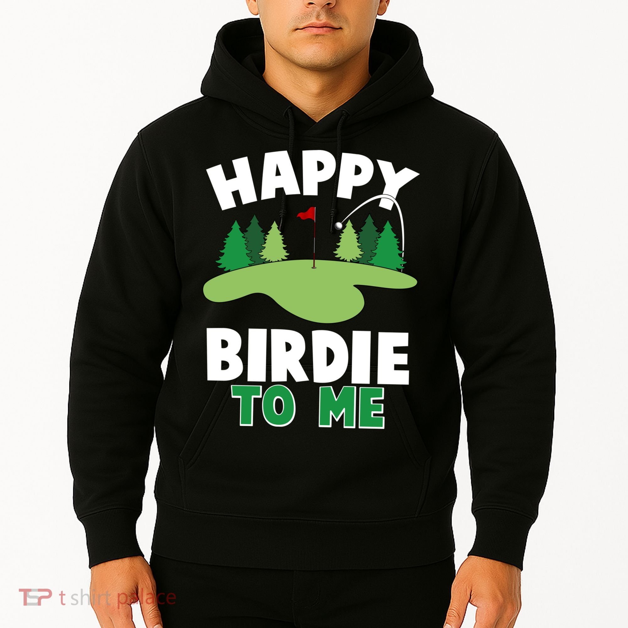 Happy Birdie To Me Golfing Hoodie