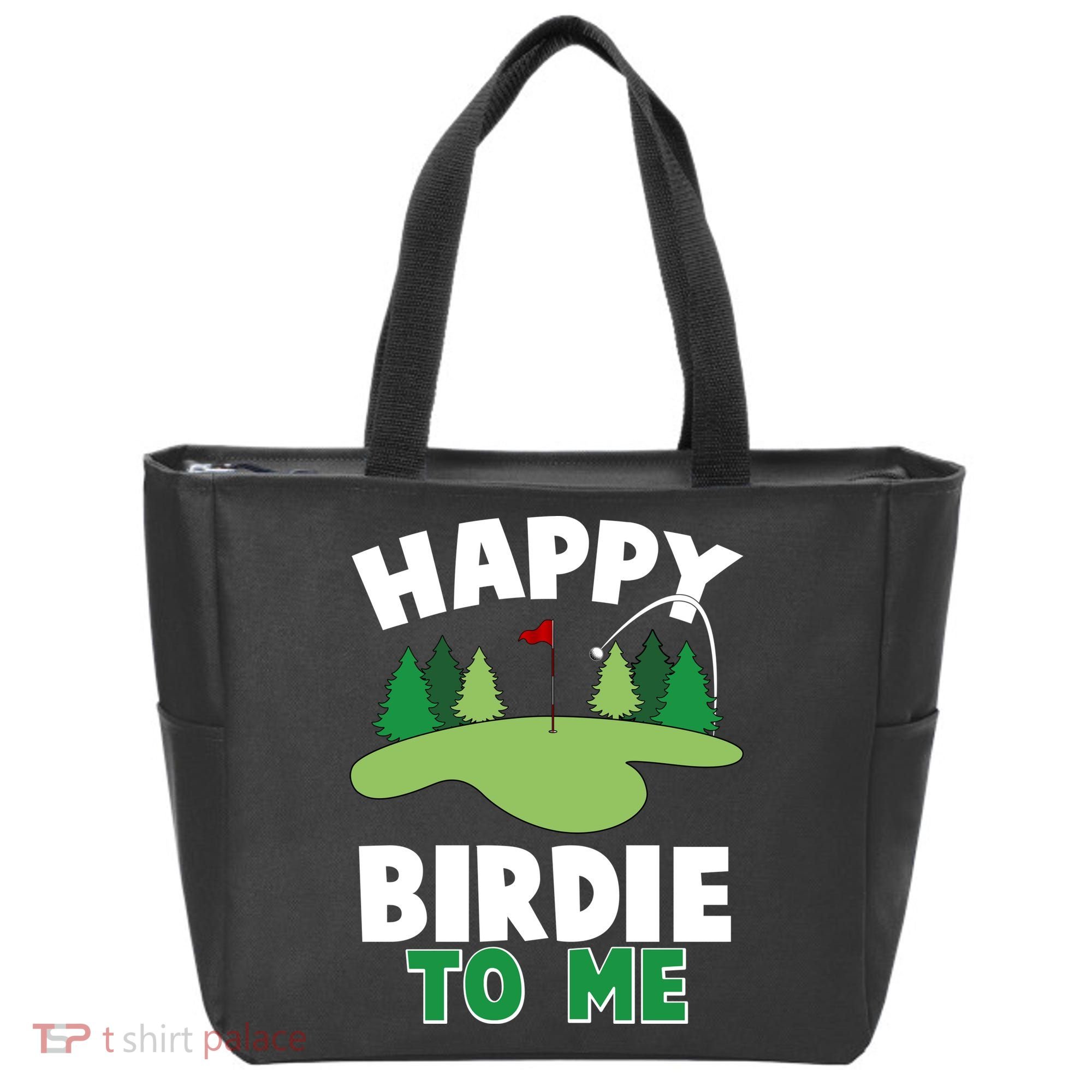 Happy Birdie To Me Golfing Tote Bag