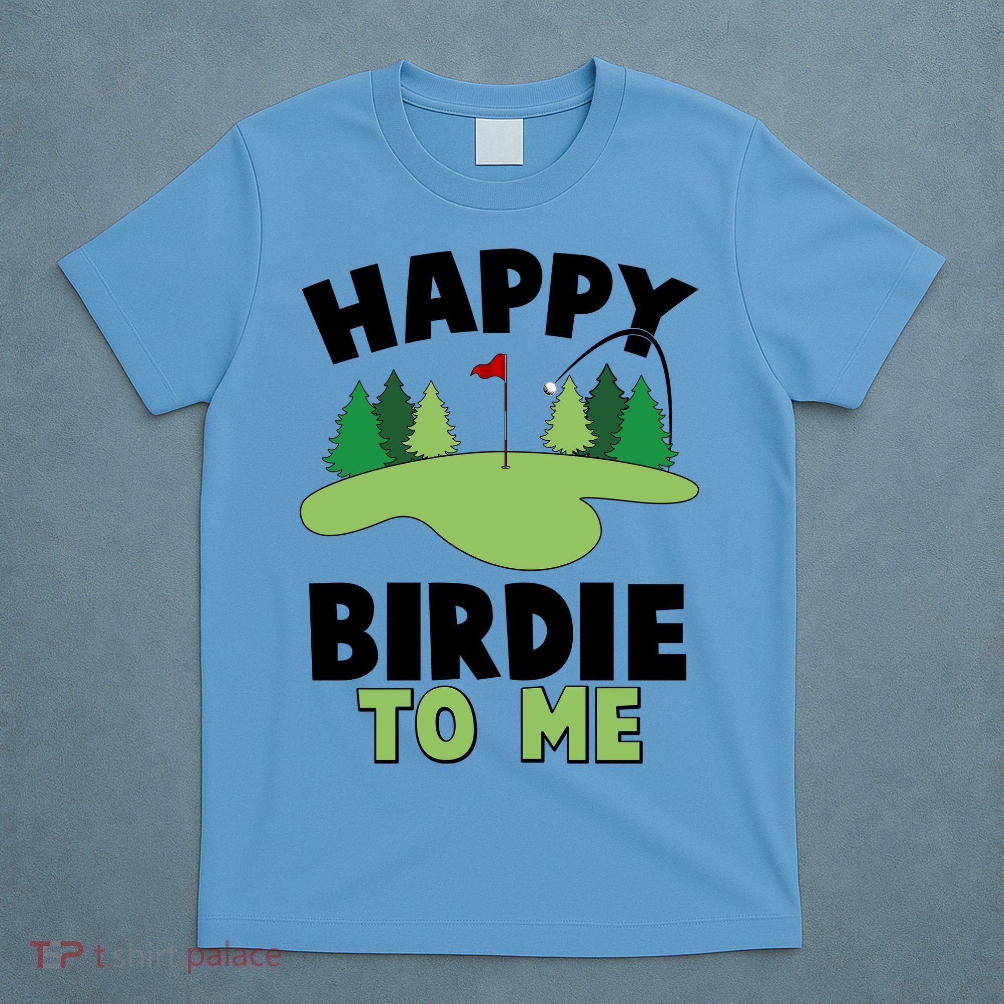 Happy Birdie To Me Golfing T-Shirt