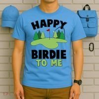Happy Birdie To Me Golfing T-Shirt thumb 5