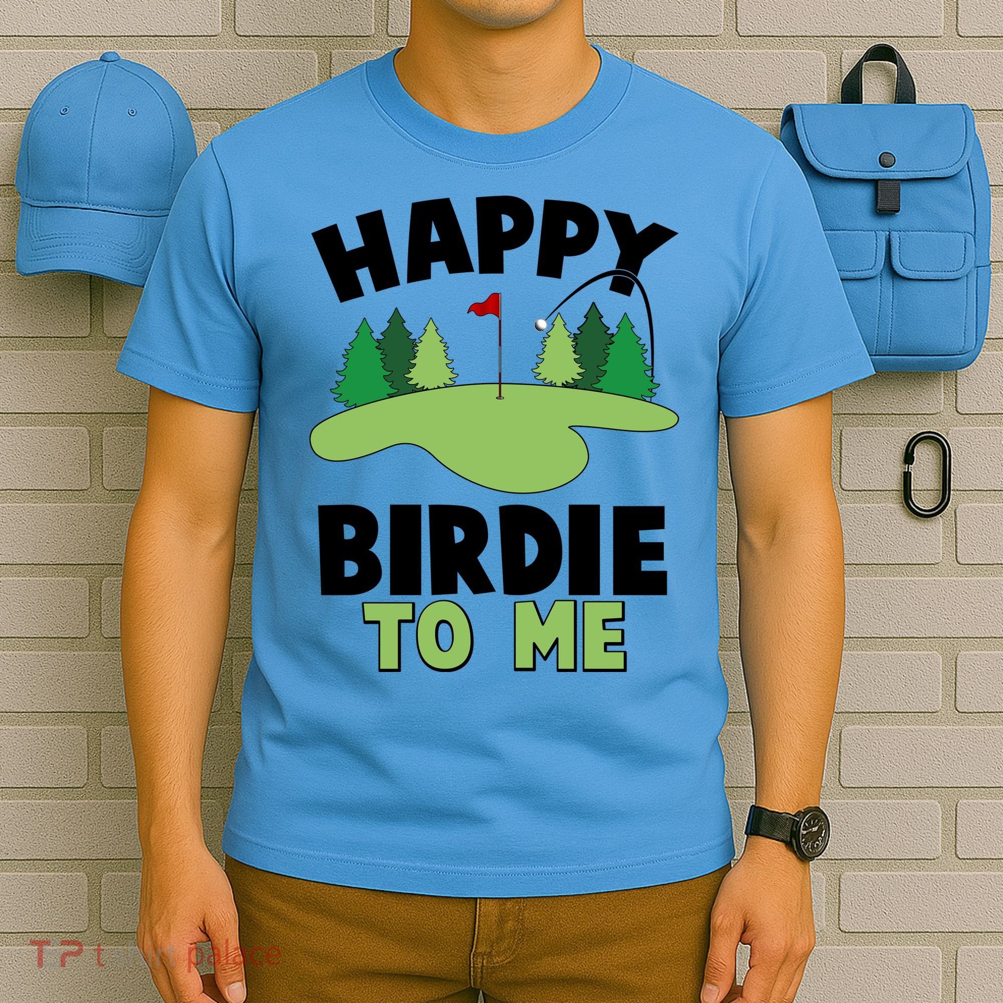 Happy Birdie To Me Golfing T-Shirt