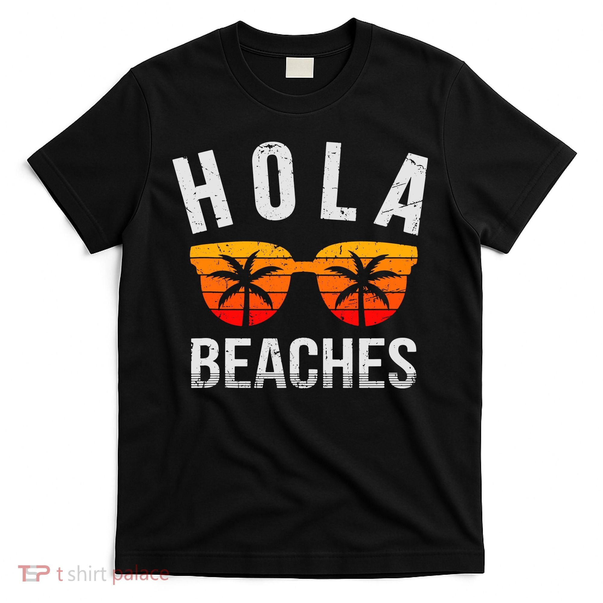 Hola Beaches Tank Top Funny Beach Vacation Shirt Summer T-Shirt