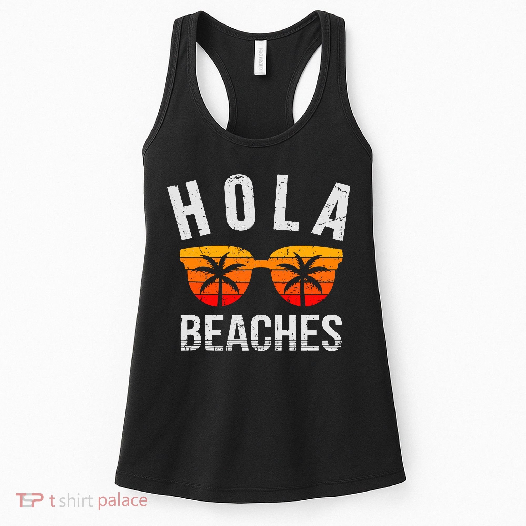Hola Beaches Tank Top Funny Beach Vacation Shirt Summer Women's Tank Top