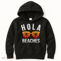 Hola Beaches Tank Top Funny Beach Vacation Shirt Summer Kids Hoodie thumb 0