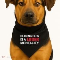 How Bout Those Chief Blaming Refs Is A Loser Mentality USA-Made Doggie Bandana thumb 1