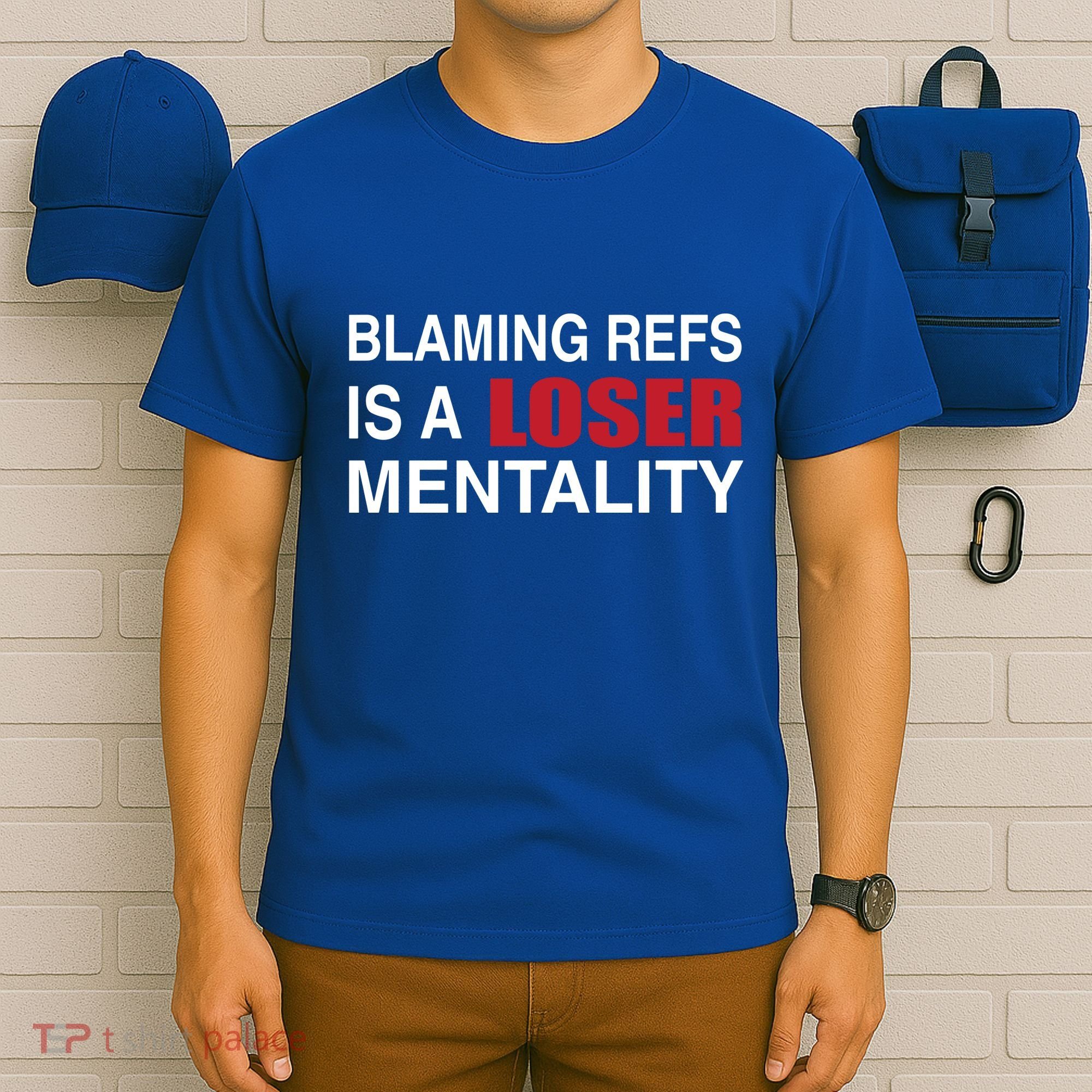 How Bout Those Chief Blaming Refs Is A Loser Mentality T-Shirt