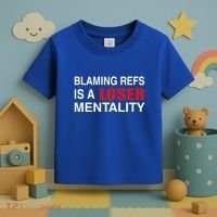 How Bout Those Chief Blaming Refs Is A Loser Mentality Toddler T-Shirt thumb 3