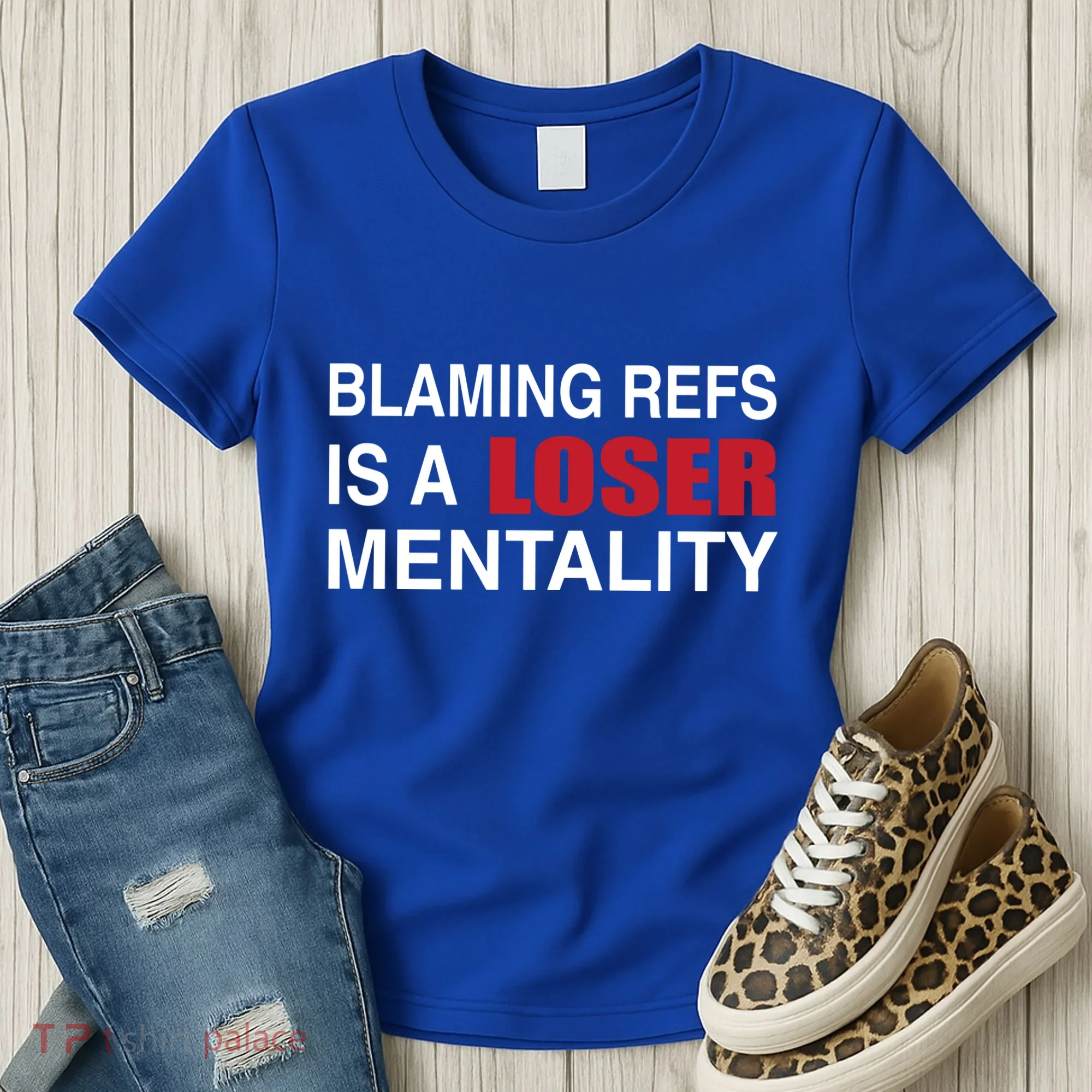 How Bout Those Chief Blaming Refs Is A Loser Mentality Women's T-Shirt