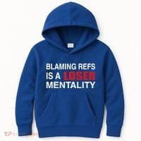 How Bout Those Chief Blaming Refs Is A Loser Mentality Kids Hoodie thumb 0