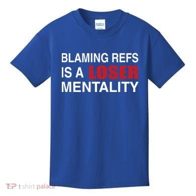 How Bout Those Chief Blaming Refs Is A Loser Mentality Kids T-Shirt