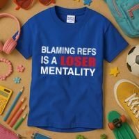 How Bout Those Chief Blaming Refs Is A Loser Mentality Kids T-Shirt thumb 3