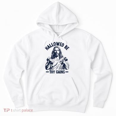 Hallowed Be Thy Gains Hoodie