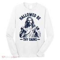 Hallowed Be Thy Gains Long Sleeve Shirt thumb 0
