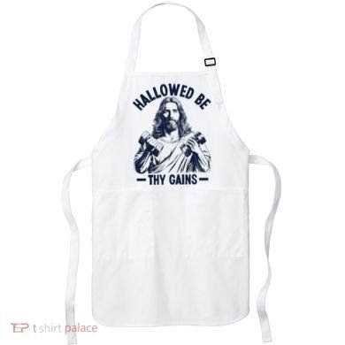 Hallowed Be Thy Gains Apron