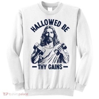 Hallowed Be Thy Gains Sweatshirt